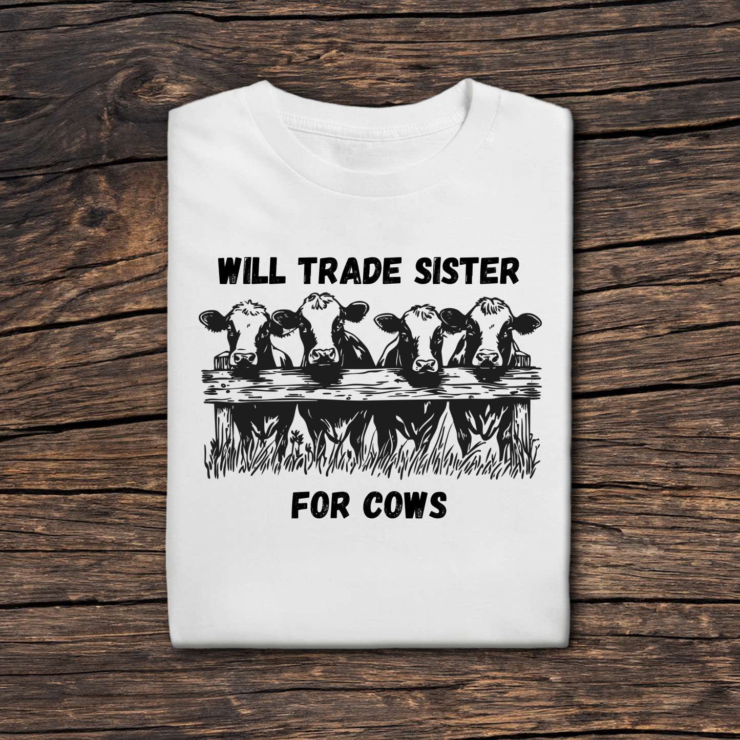 Will Trade Sister for Cows